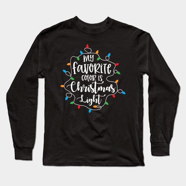 My favorite color is christmas lights Long Sleeve T-Shirt by BadDesignCo